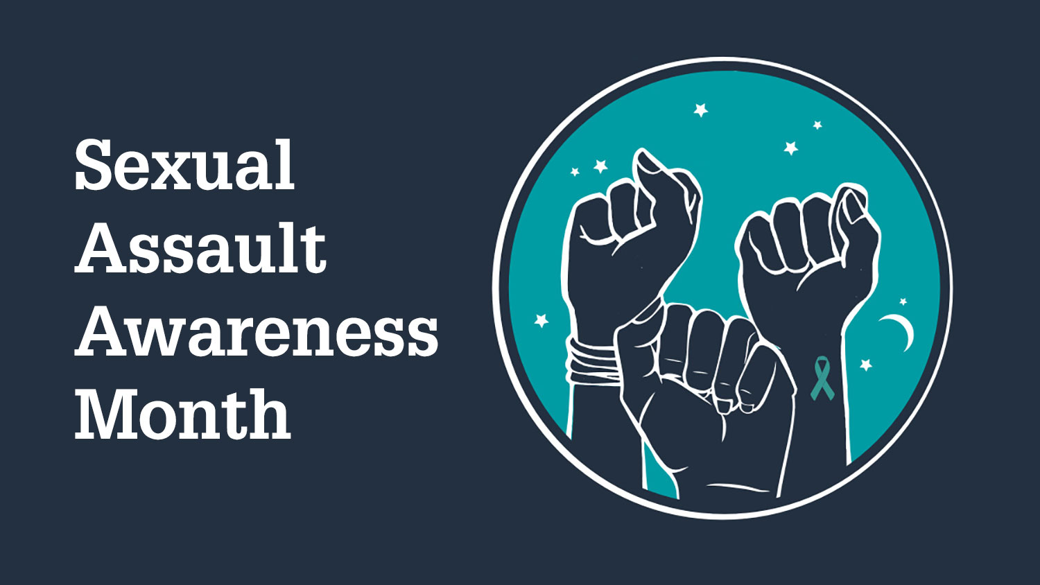 Sexual Assault Awareness Month graphic with fists raised.